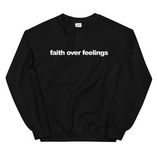 Load image into Gallery viewer, Faith Over Feelings