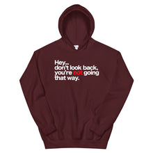 Load image into Gallery viewer, Don't Look Back Hoodie