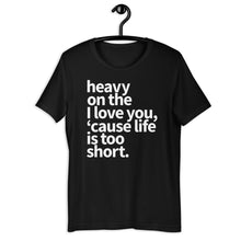 Load image into Gallery viewer, Heavy Love T-Shirt