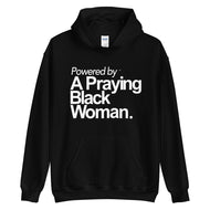 Powered by a Praying Black Women Hoodie