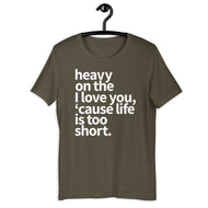 Heavy Love T-Shirt