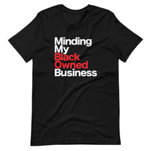 Load image into Gallery viewer, Minding My Business T-Shirt