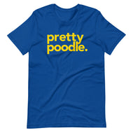 Pretty Poodle Unisex T-Shirt